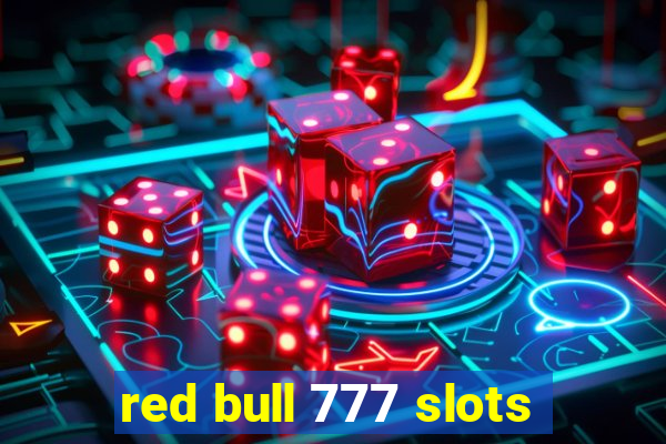 red bull 777 slots